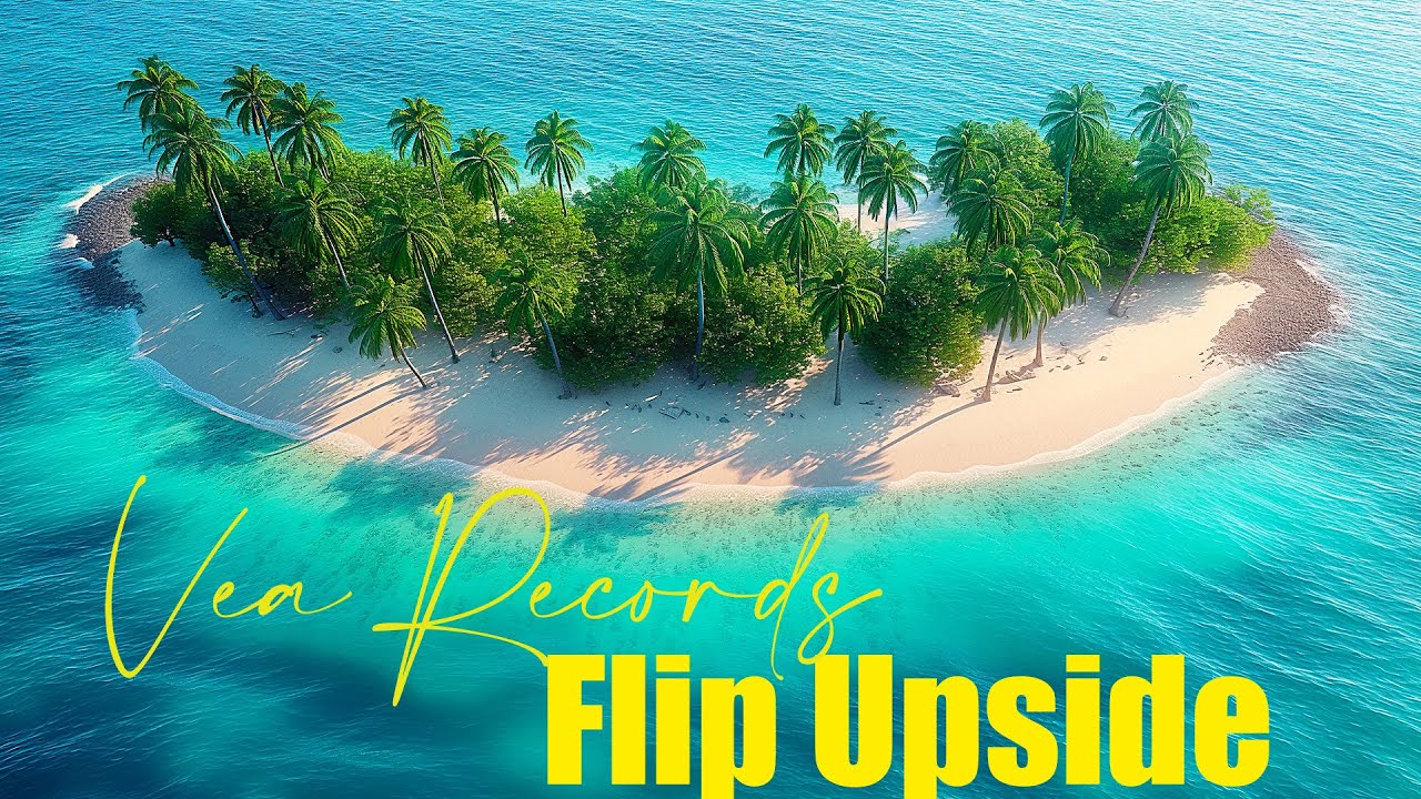 Flip Upside---Deep House Mix by VeaRecords