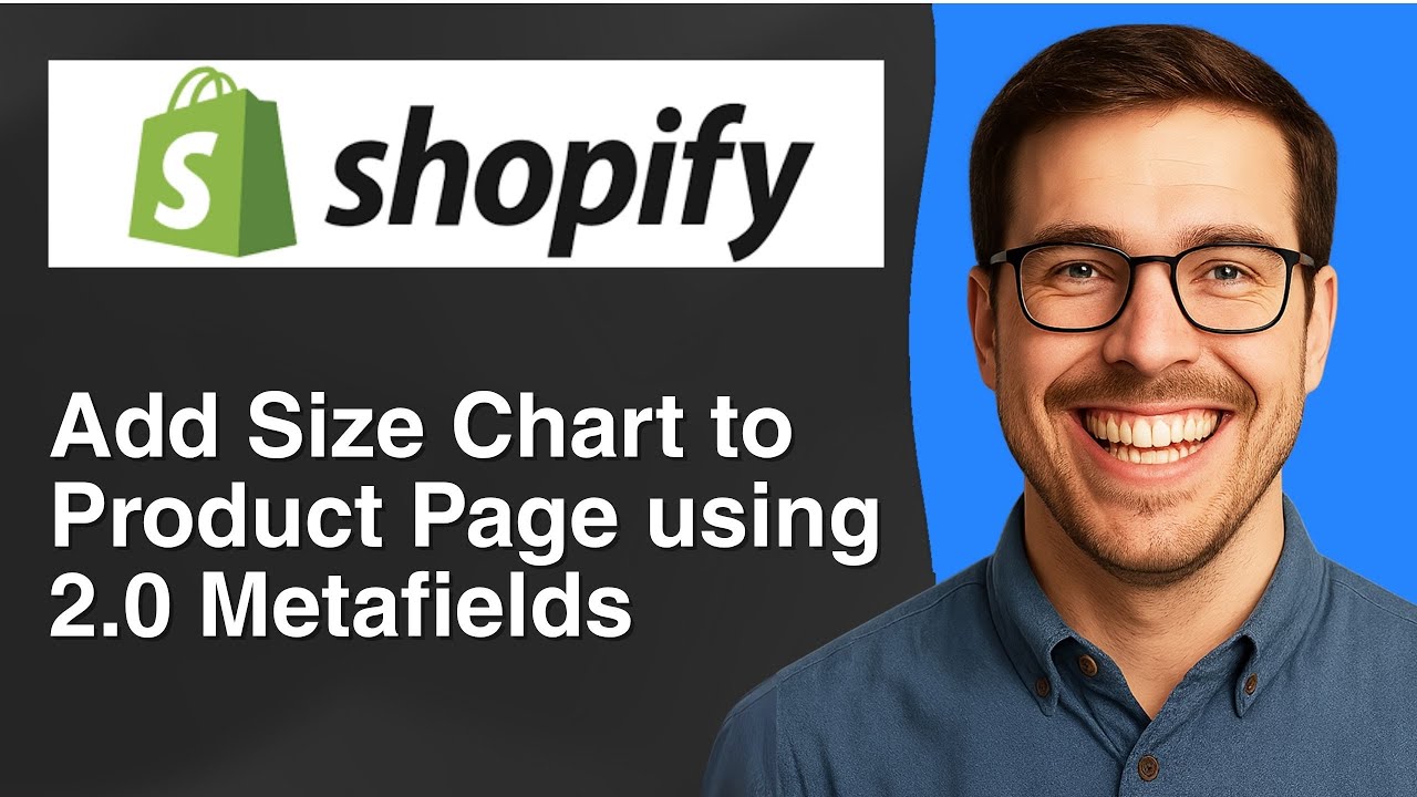 How to add a size chart to Shopify product page using Shopify 2.0 Metafields  [2025 Easy Guide]