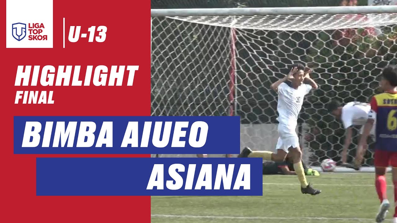 HIGHLIGHT FINAL LIGA TOPSKOR U13 | BIMBA AIUEO VS ASIANA