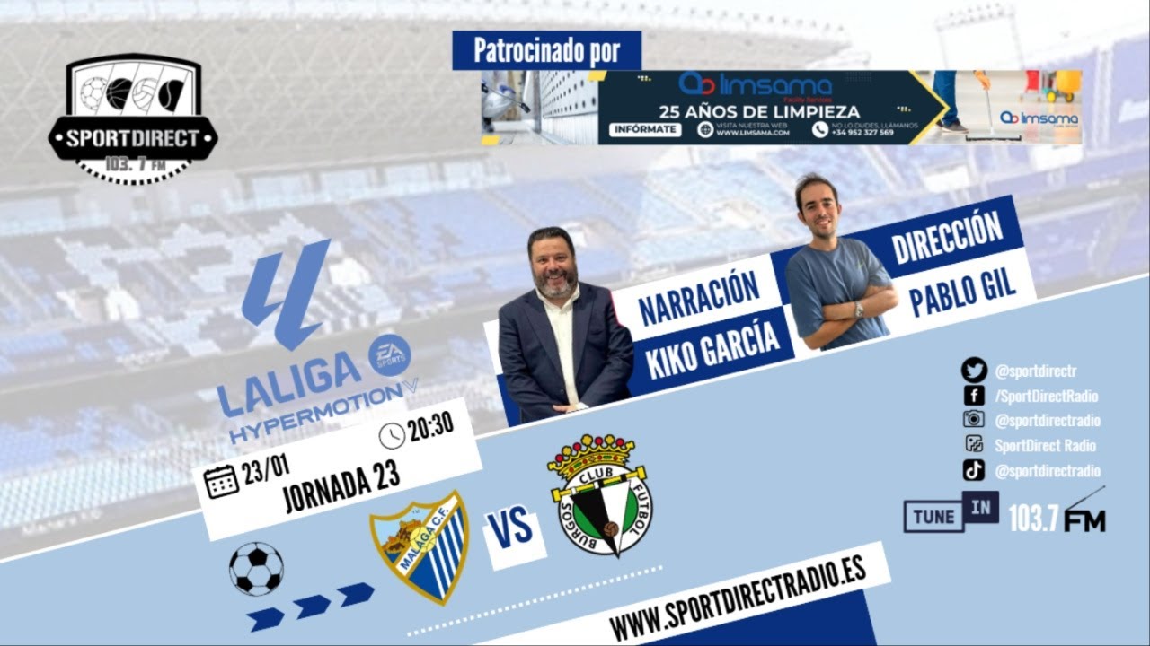 🔴 DIRECTO | MÁLAGA CF vs BURGOS CF | Jornada 23 LaLiga Hypermotion | SportDirect Radio