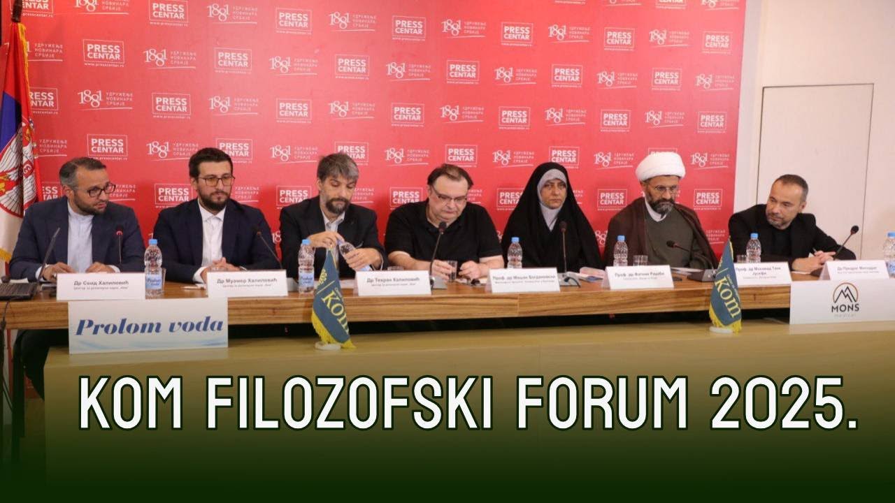 Kom filozofski forum 2025: Islamska filozofija i savremeni teorijski izazovi