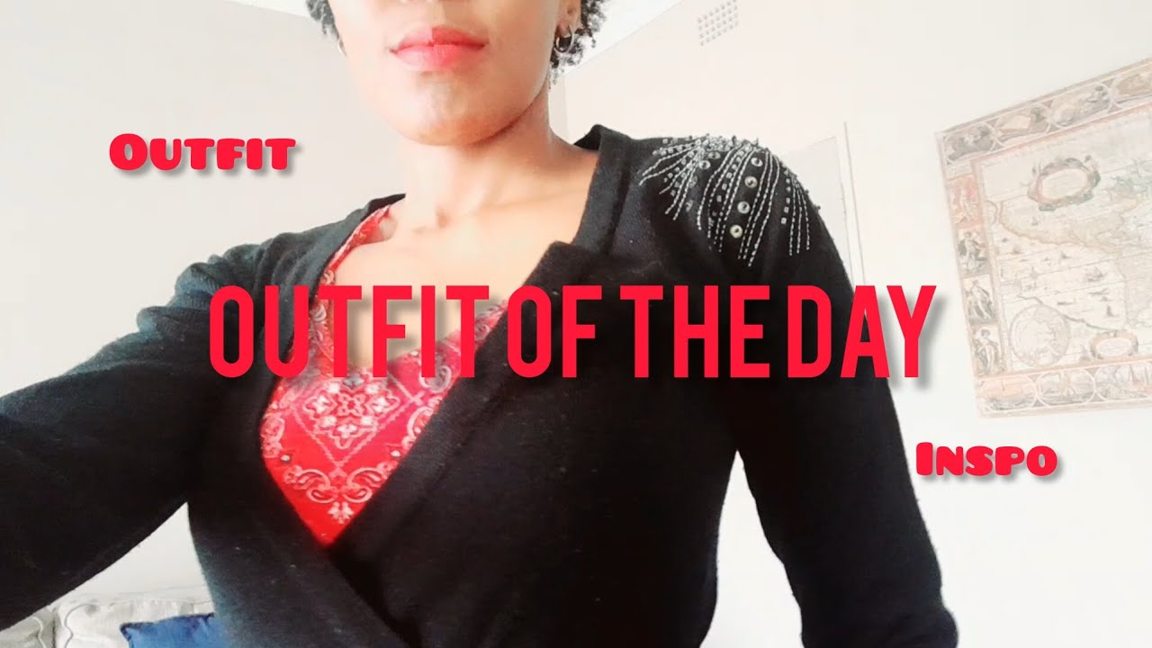 OUTFIT INSPO FOR THE DAY