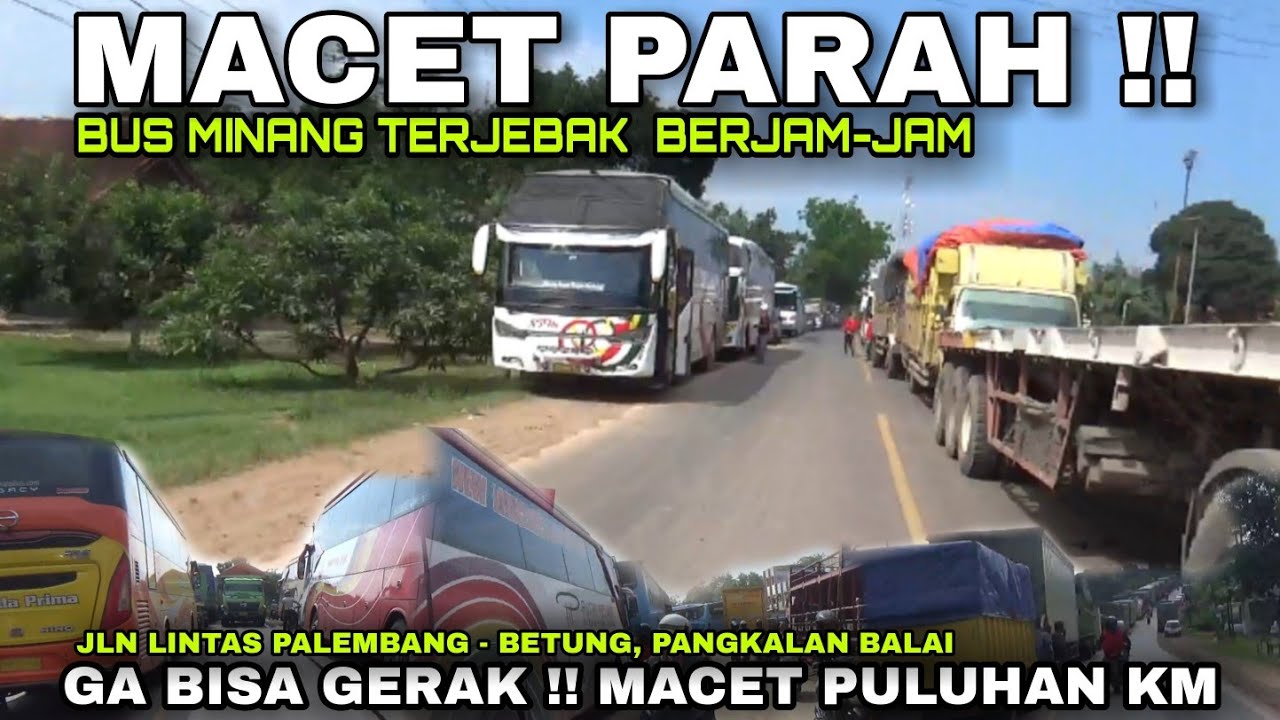 Macet Total !! Bus-Bus Terjebak Macet Di Km 41 Pangkalan Balai