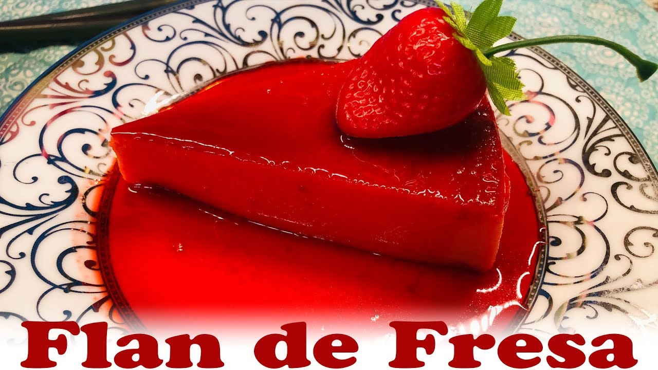 Flan de Fresa