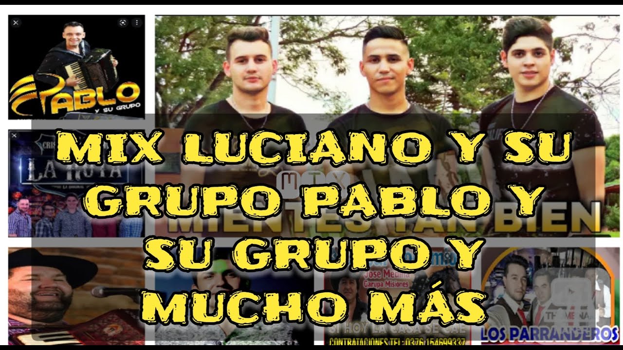 Mix Luciano y su Grupo Pablo y su grupo Jorge Ratoski y Mucho Mas 2022 Djkukimex