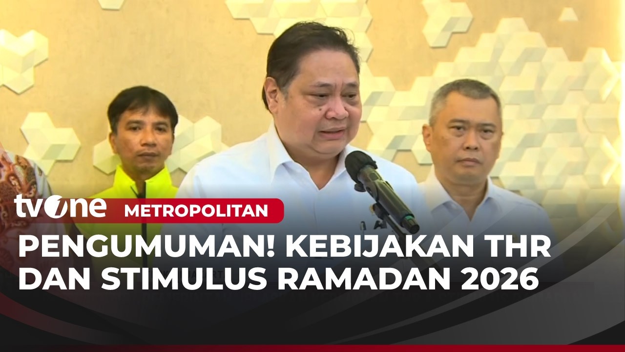 Pemerintah Jelaskan Kebijakan THR & Stimulus Ramadan | Metropolitan