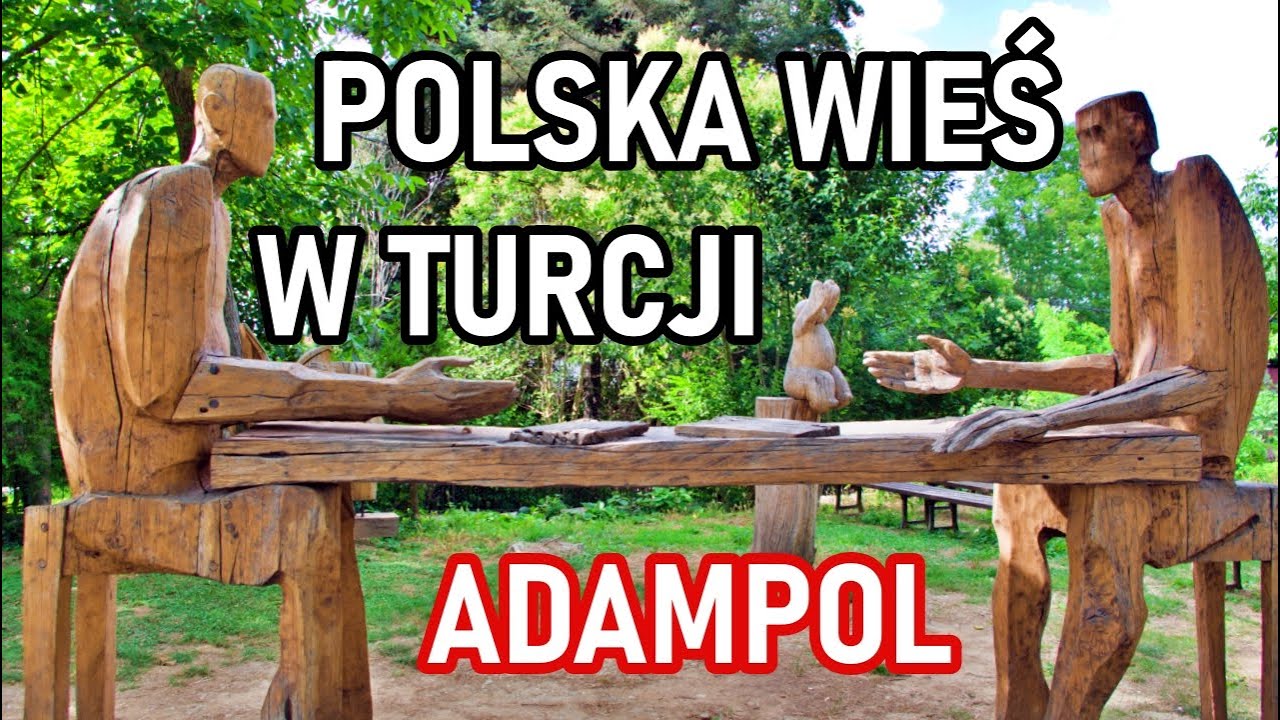 Jak wygląda polska wieś w Turcji ??? Adampol - Polonezkoy - vlog 111