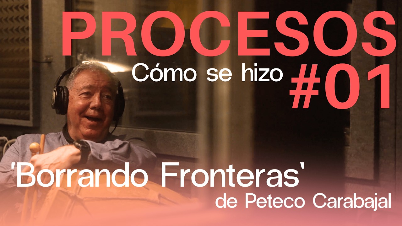 Cómo se hizo 'BORRANDO FRONTERAS' de Peteco Carabajal | Interpretado por alumnxs de Bombo Legüero