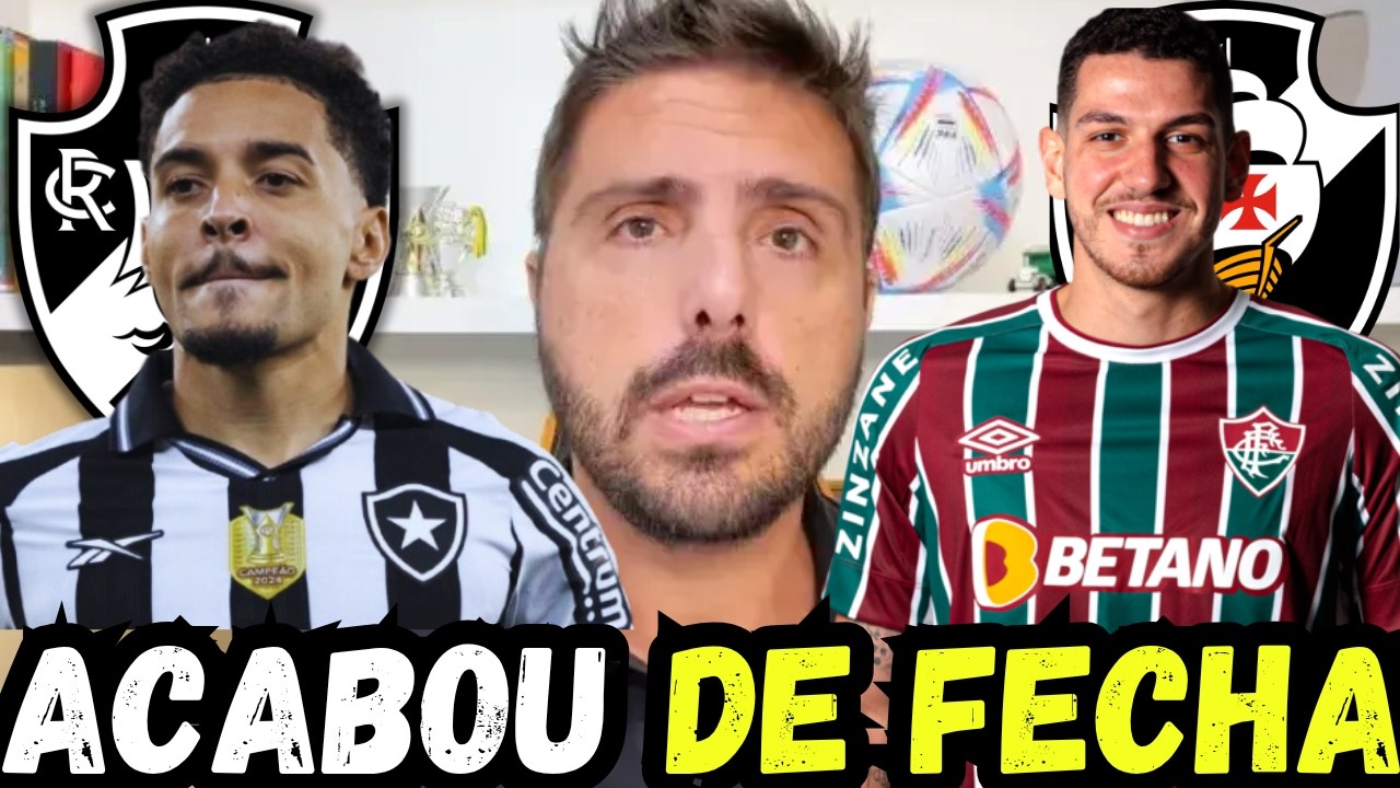 🚨URGENTE🚨FECHADO! VASCO ENCAMINHA ACERTO COM REFOR&Ccedil;O NESSA SEGUNDA!