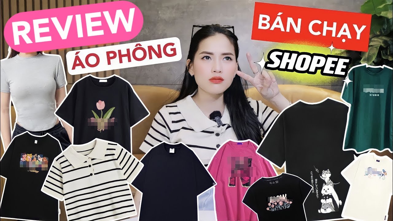 [Review] 12 ÁO PHÔNG GIÁ RẺ BÁN CHẠY SHOPEE [Video có Affiliate Marketing]