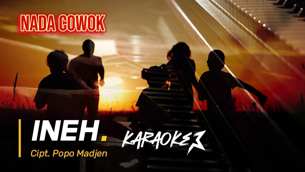 INEH || Karaoke Nada Cowok