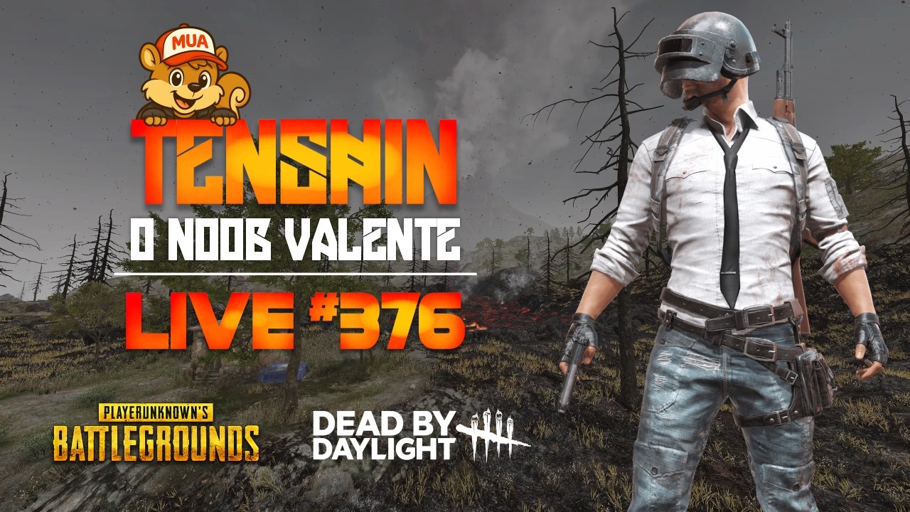 Live do Esquilo Aguerrido #376 | Jogando PUBG + Dead by Daylight com a galera!