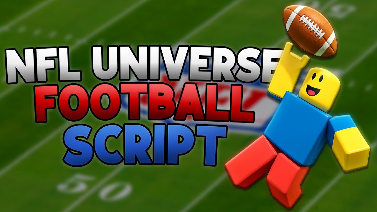 The Best Updated *NFL UNIVERSE FOOTBALL* Script (2025) | Auto-farm, Get Ball etc. | ScriptZ Roblox
