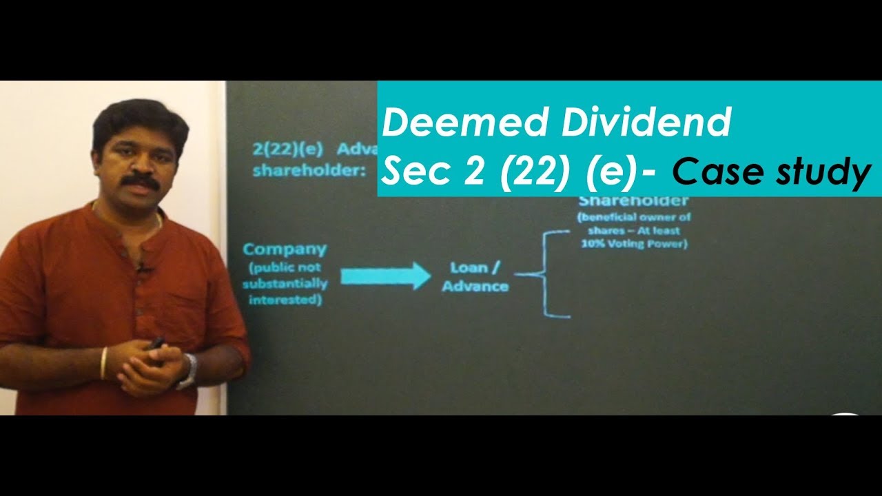 Deemed Dividend Sec 2 (22) (e) | CA INTER| CMA INTER|B.Com.|M.Com|BBA|MBA