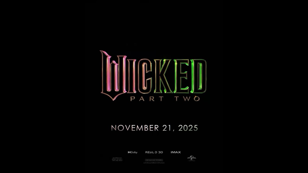 Wicked Part 2. November 21, 2025.