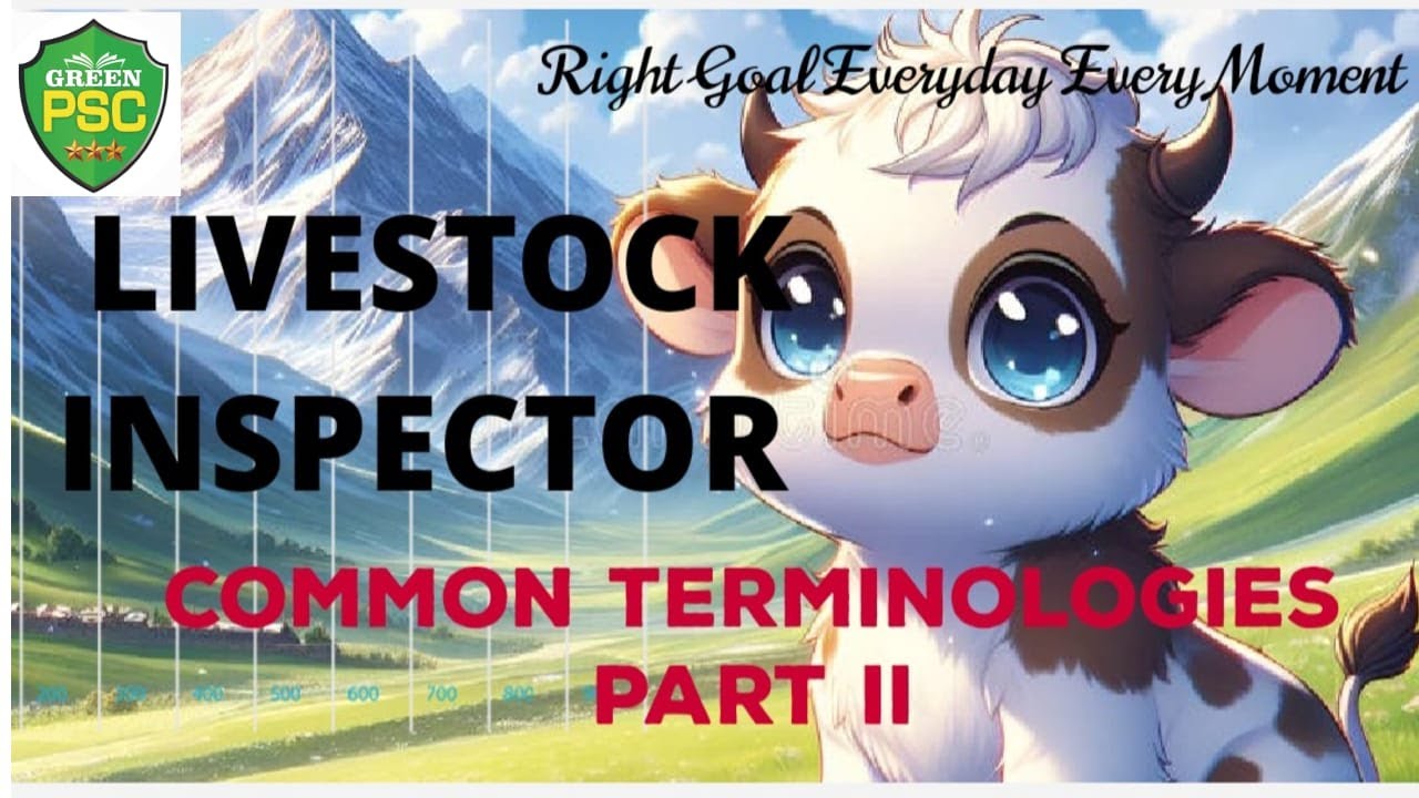 Livestock Inspector Gr II | Common Terminologies (PART . II) | GreenPSC | Green Psc