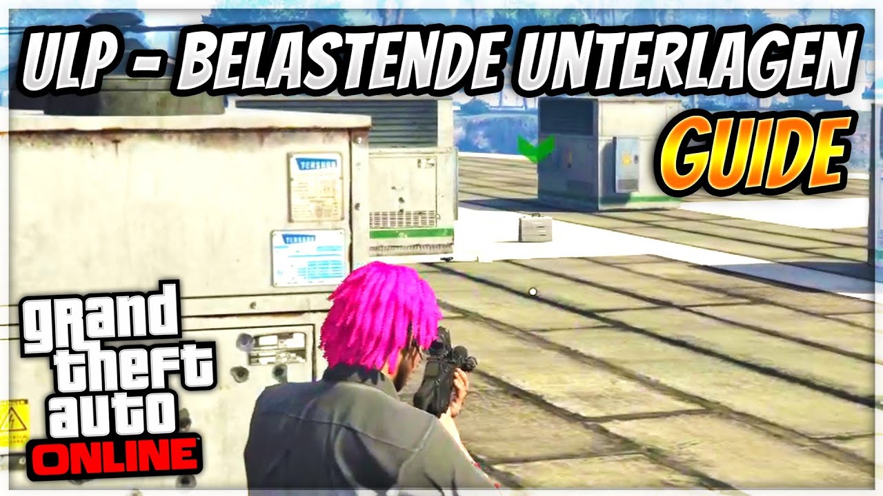 UL Paper 5. Mission ULP - Belastende Unterlagen Guide GTA 5 Online CRIMINAL ENTERPRISES DLC