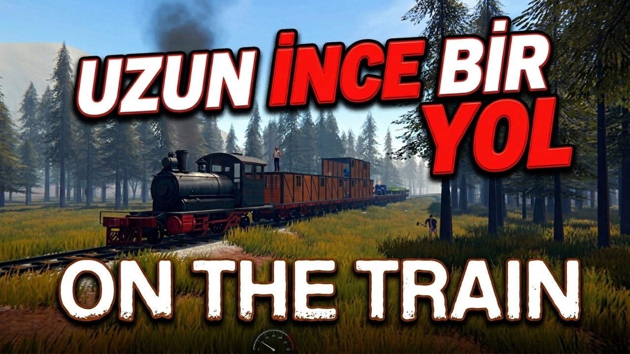 UZUN İNCE BİR YOLDAYIZ | On The Train İnceleme