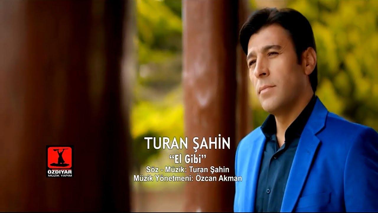 Turan Şahin - El Gibi [ Official Music Video © Diyar Müzik ]