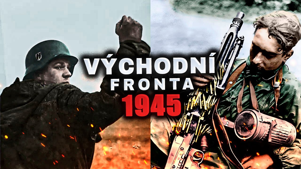 Brut&aacute;ln&iacute; bitvy na v&yacute;chodn&iacute; frontě 1945 | Druh&aacute; světov&aacute; v&aacute;lka