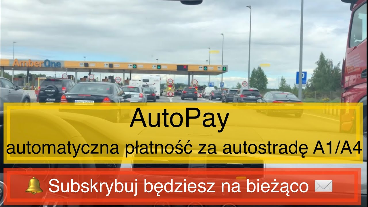 Bez kolejki na bramkach A1 / Amber GO - Automatyczna płatność za autostradę A1 (AutoPay)