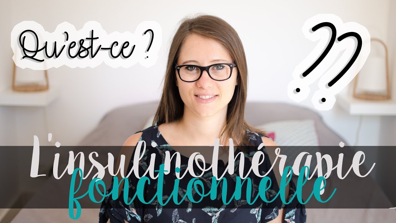 #1 Insulinothérapie fonctionnelle - qu'est-ce ?