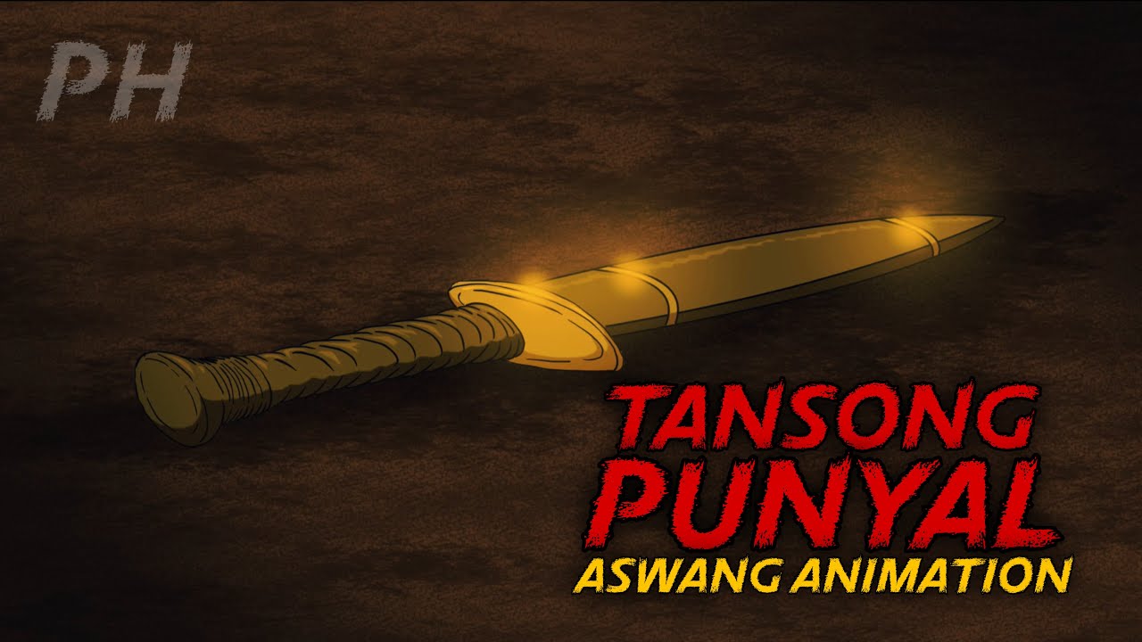 TANSONG PUNYAL | Aswang True Story
