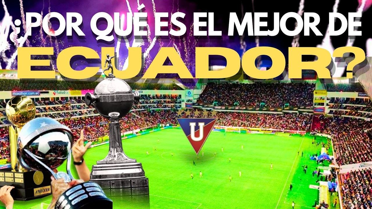 La Historia del Estadio Rodrigo Paz Delgado - Estadio LDU