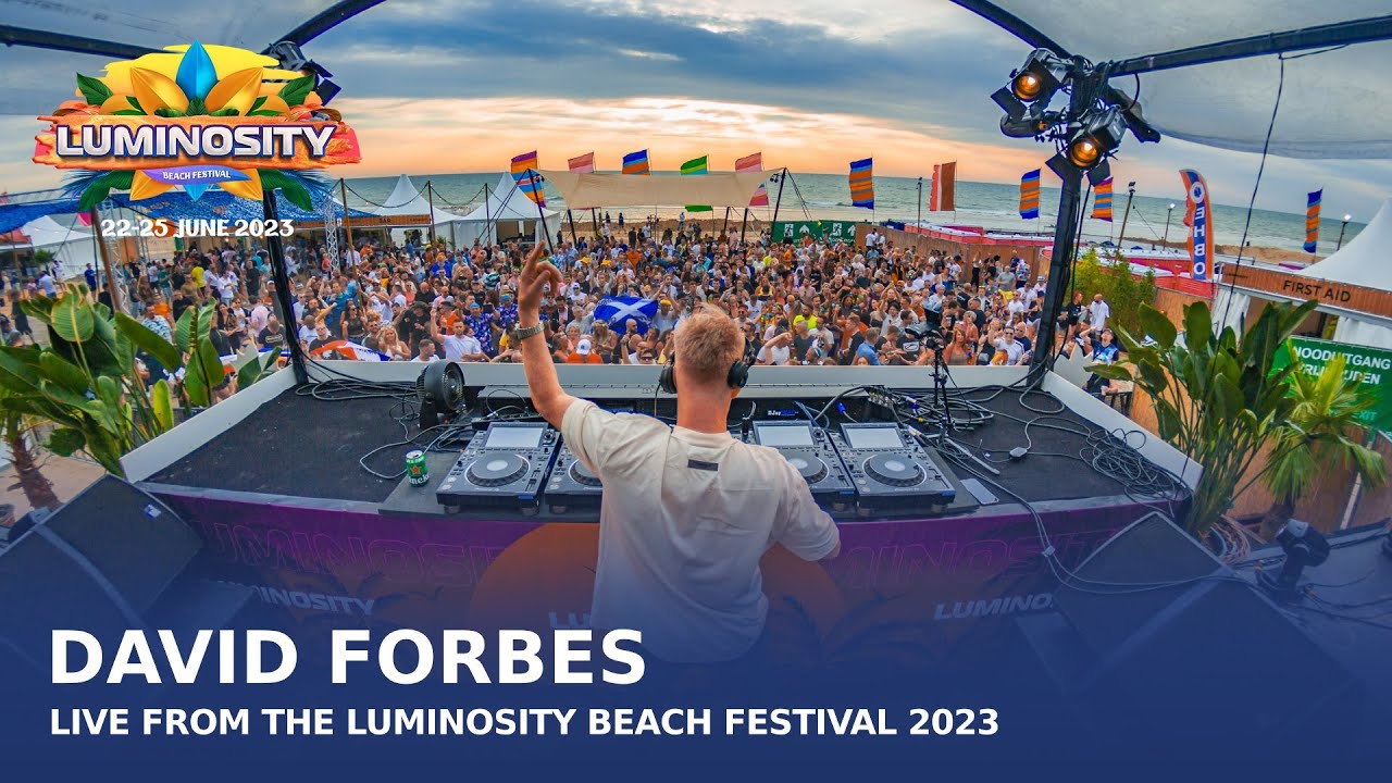 David Forbes live at Luminosity Beach Festival 2023 #LBF23