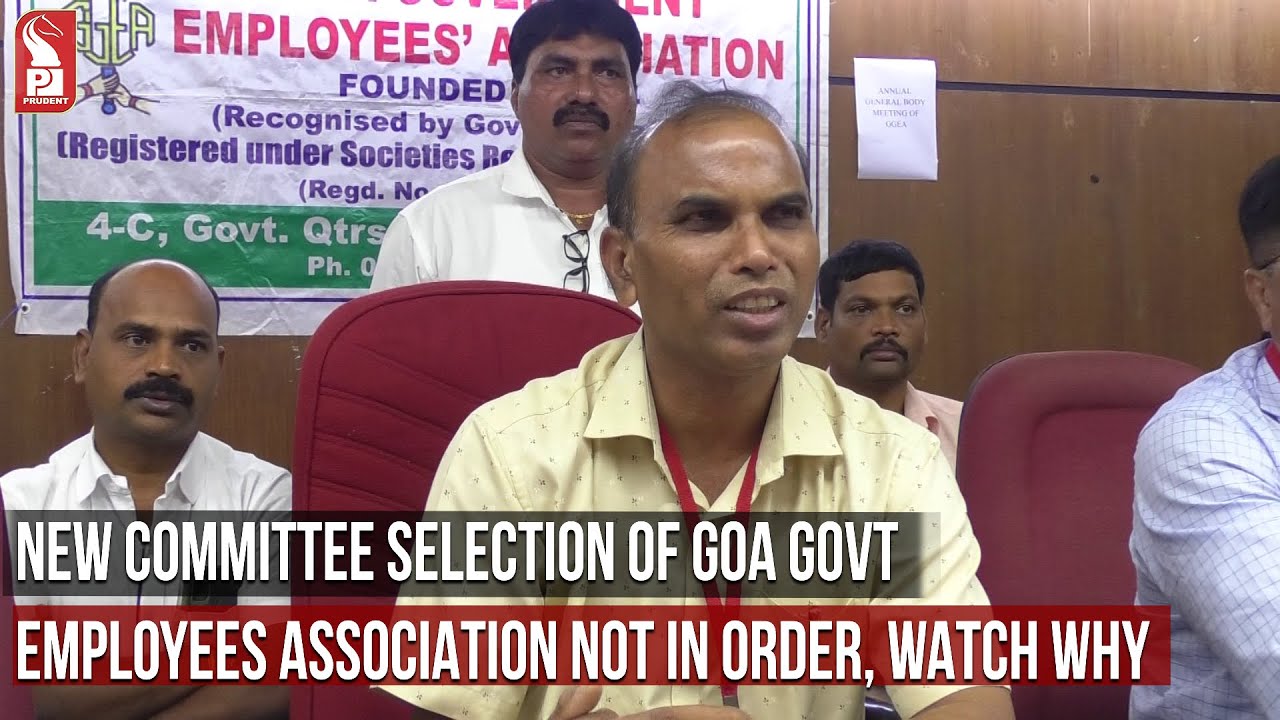 NEW COMMITTEE SELECTION OF GOVT EMPLOYEES ASSOCIATION NOT IN ORDER