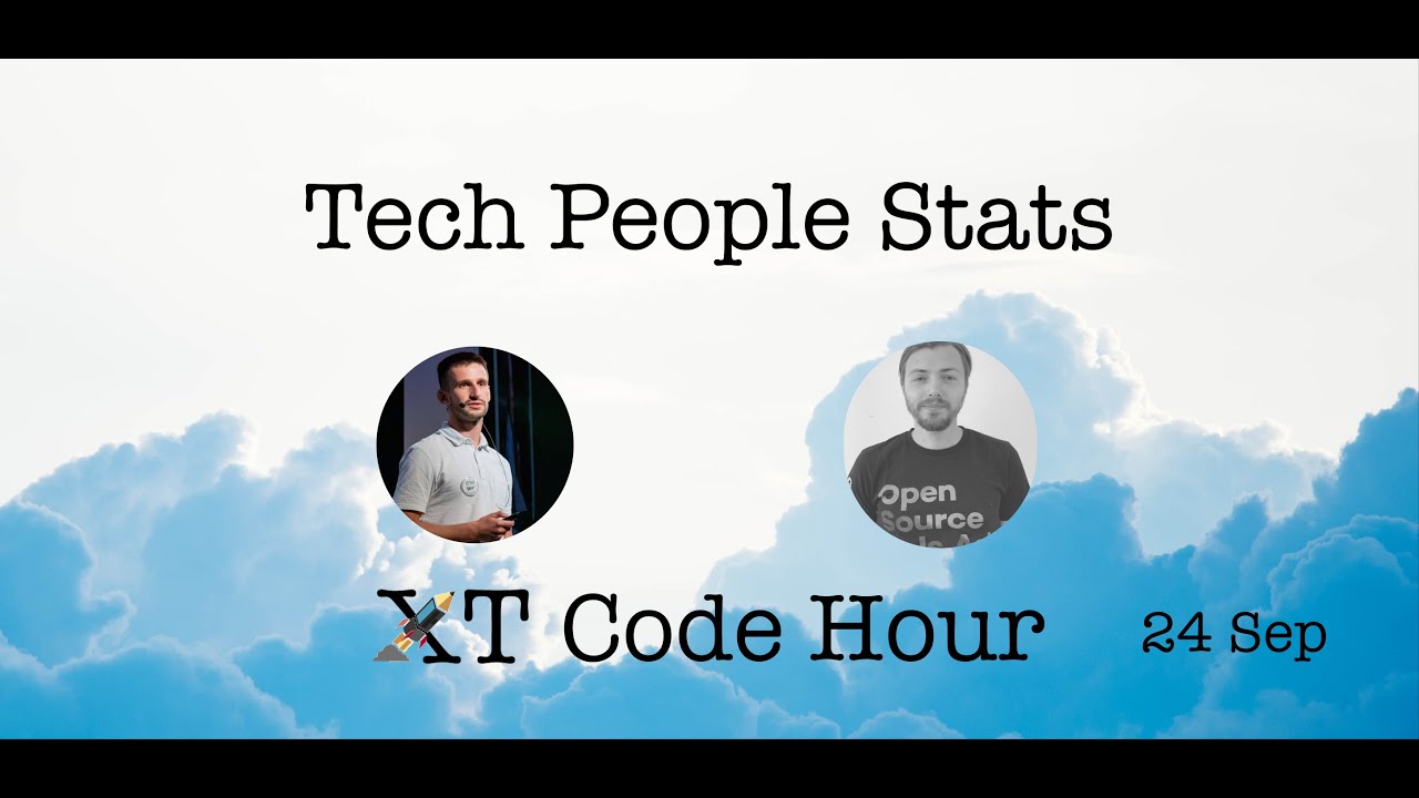 Tech People Stats - Part I - XTechnology Code Hour
