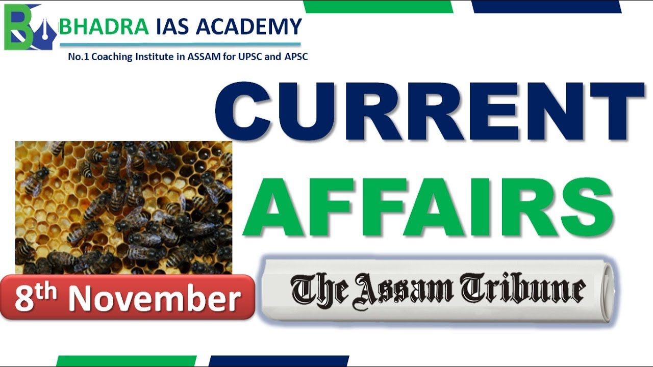 Assam Current Affairs |The Assam Tribune Analysis |8th-nov'2022 | Current Affairs for APSC & UPSC