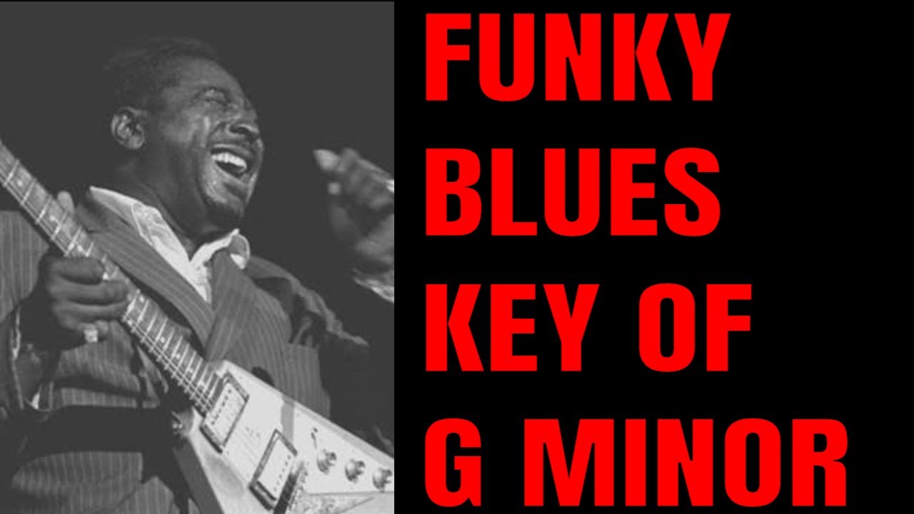 I Wanna Get Funky with Albert King Style Blues Jam Track (G Minor)