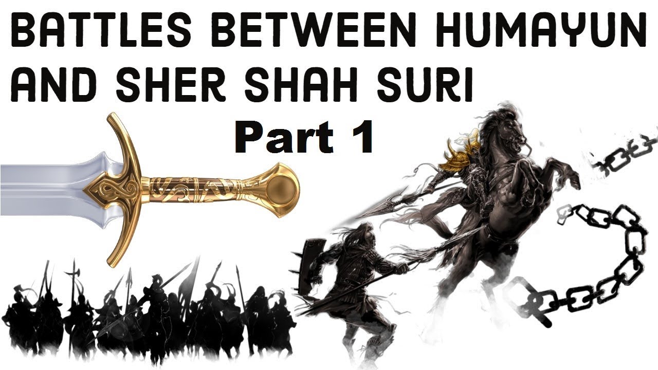 Battles of Chausa and Kannauj Part 1, Humayun vs Sher Shah Suri, Battle Series 19