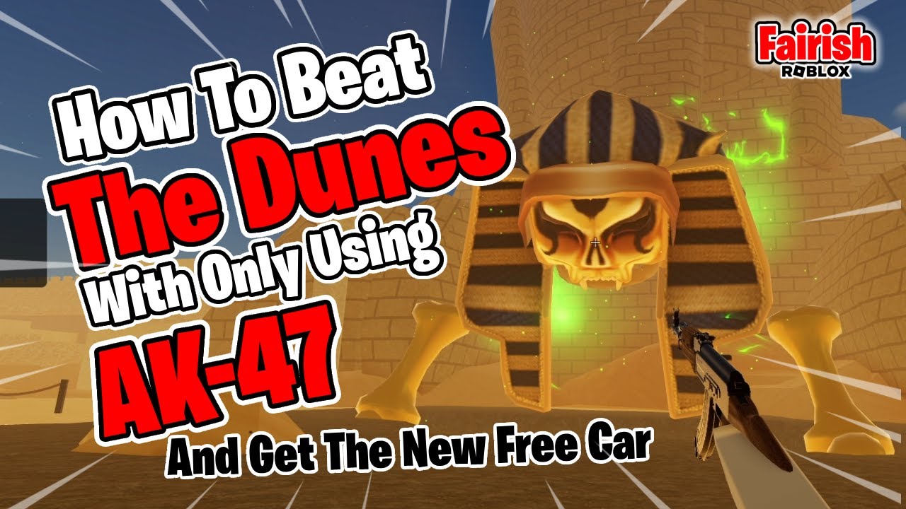 The Easy, Simple, And No Hassle Way To Beat The Dunes Without Minigun - A Dusty Trip Roblox