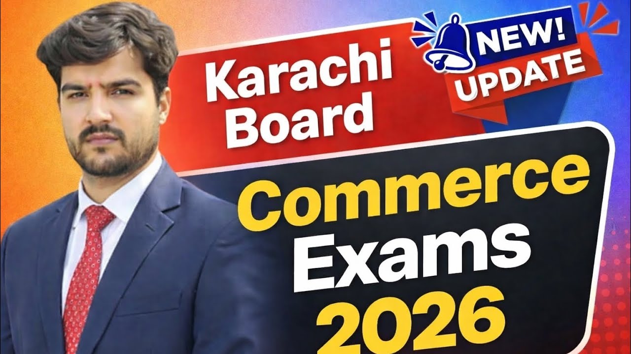 Commerce Board Exams Date Announced 2026 Sindh Board| Commerce Sindh Board Exams Keb Hoga ? | 