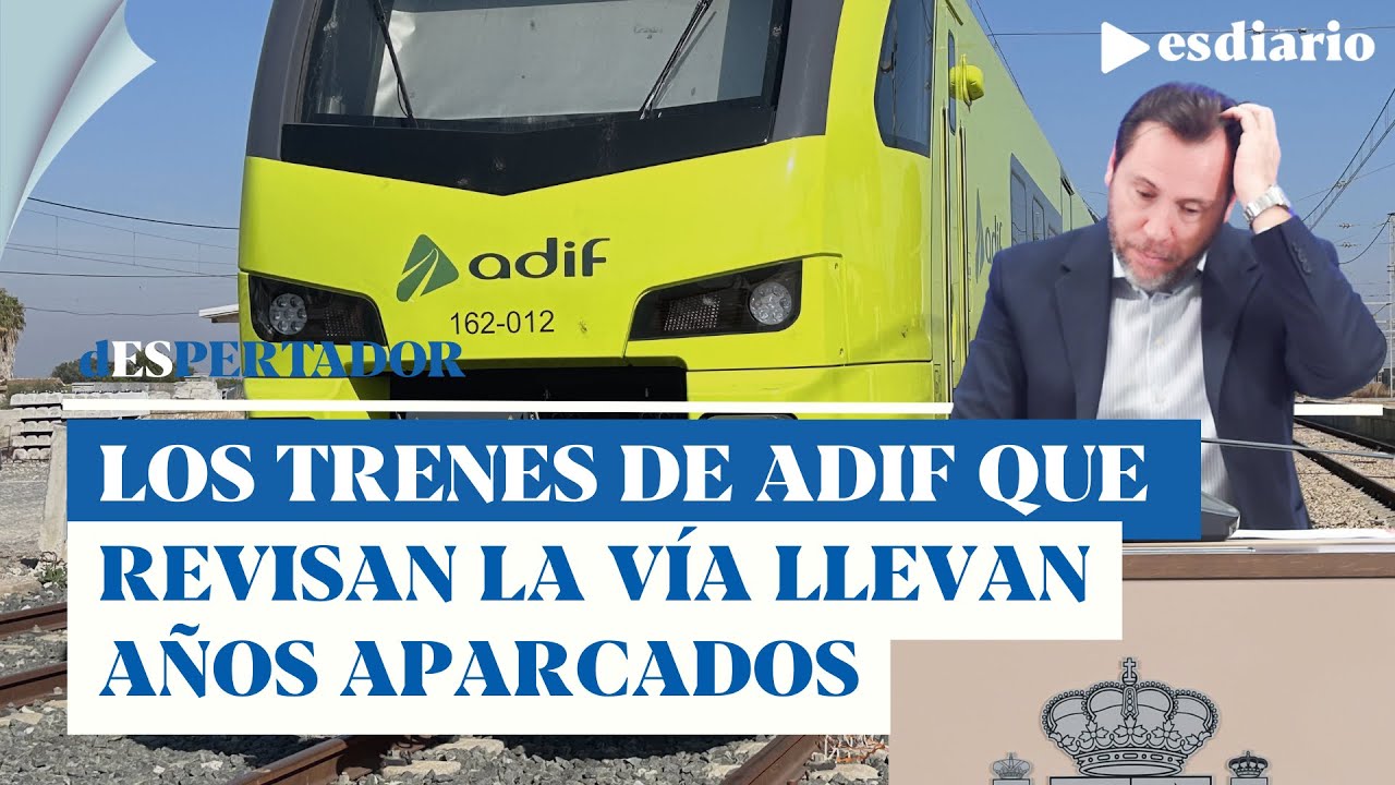 ¡Escándalo! Adif tiene aparcados la mayoría de los trenes que supervisan el estado de la vía