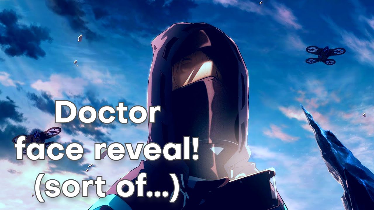 Doctor Has a Face! (sort of...) | Arknights meme