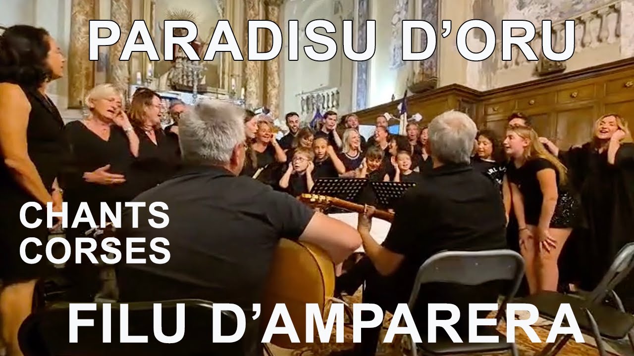 Paradisu d'oru - Filu d'amparera - Chants corses