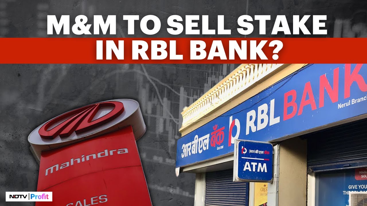 RBL Bank Block Deal: M&M Likely To Offload Full 3.45% Stake For Rs 682 Crore