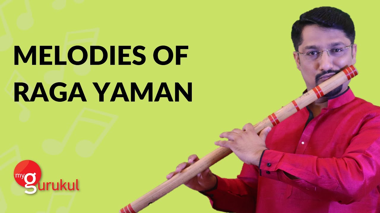 Melodies of Raga Yaman from myGurukul App | Learn Flute | Learn Flute online