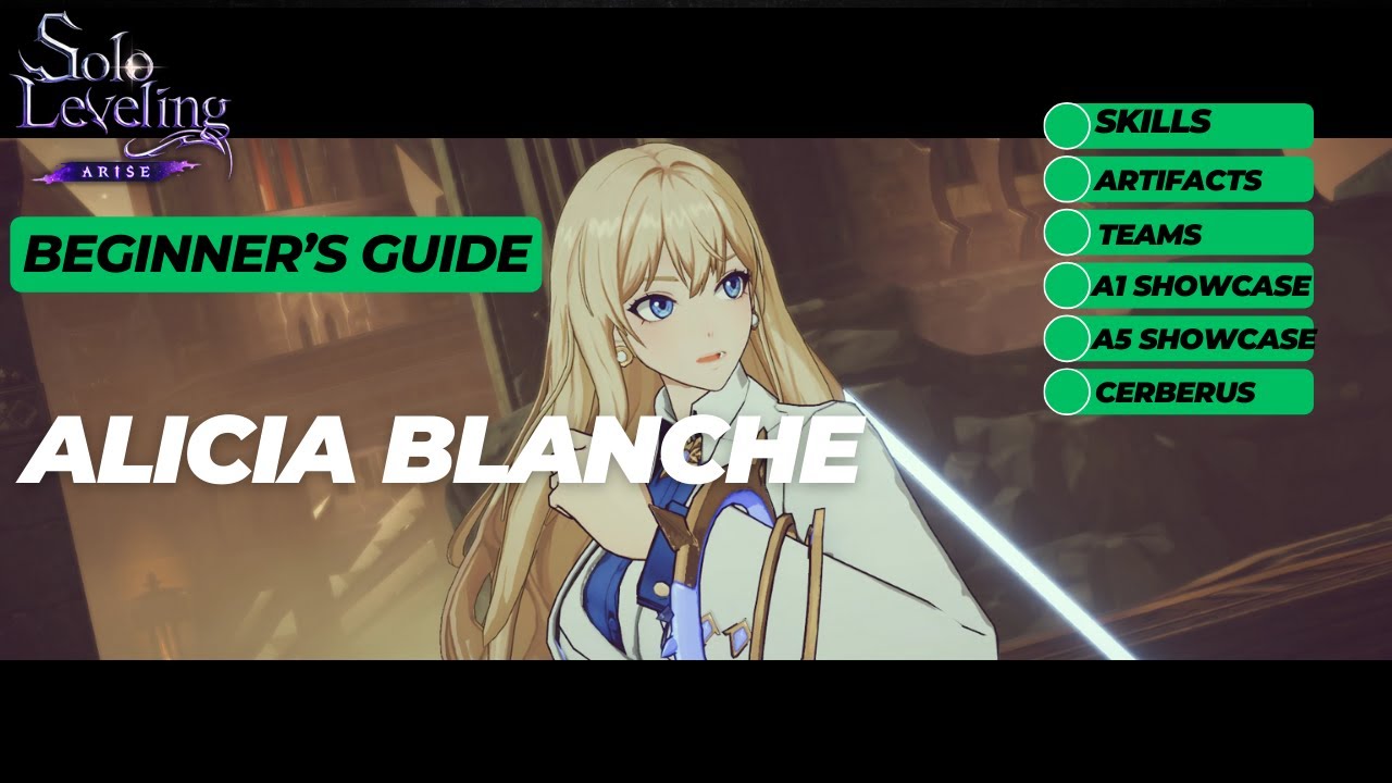 [Solo Leveling: Arise] Alicia Blanche | Beginner's Guide | New Cerberus Queen