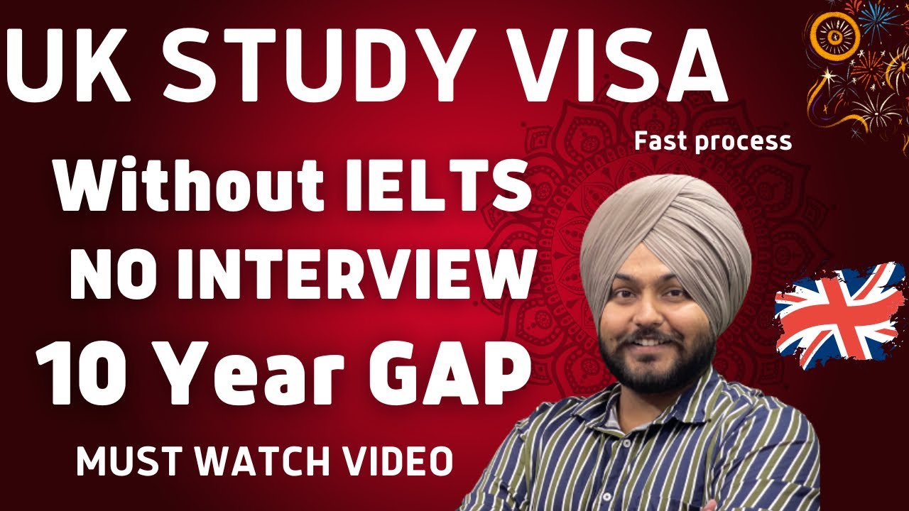 UK Study Visa | Without IELTS | No Interview | 5- 10 year gap accepted | ULO EDUCATION |
