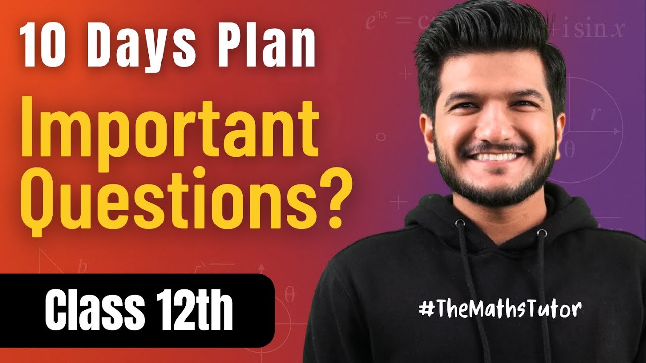 Class 12th Commerce Last 10 Days Plan, Important Questions | Target 100 in Maths | Akash Agrawal