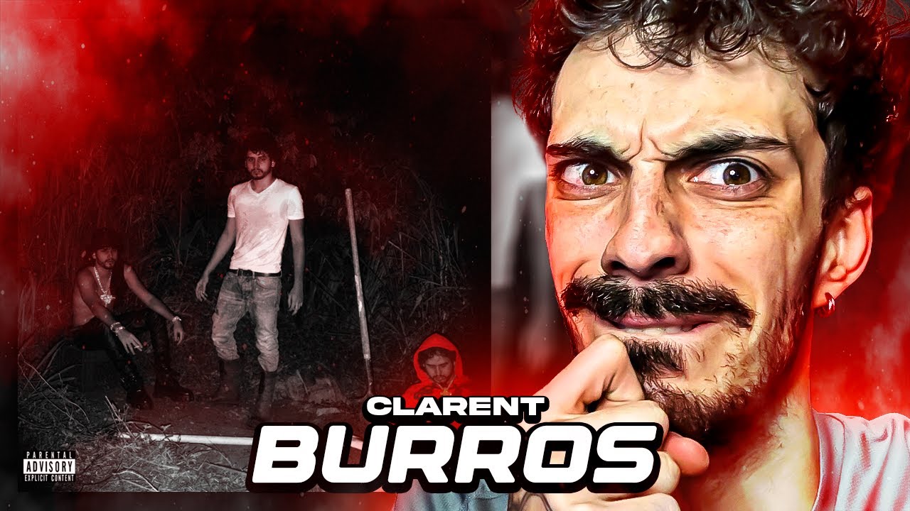 KROX REACCIONA a Clarent - BURROS 😨