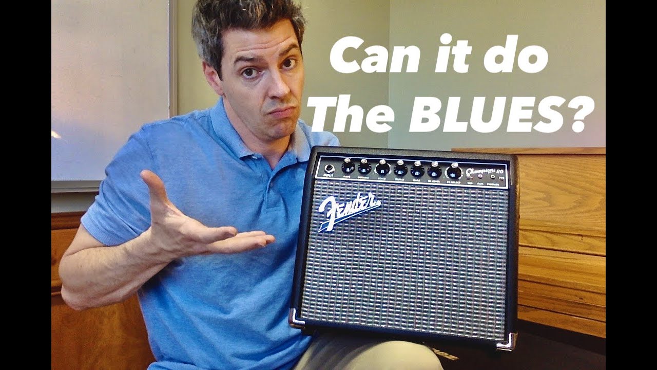 Fender Champion 20 против The BLUES (обзор и демонстрация настроек)