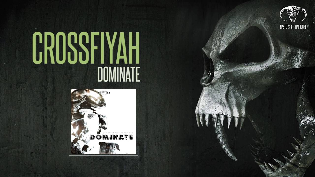 Crossfiyah - Dominate (Official Preview) - [MOHDIGI147]