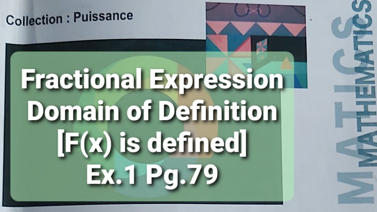 Fractional Expression Ex.1 Pg.79 #grade9 #math #lebanon #domain #defined #worksheet