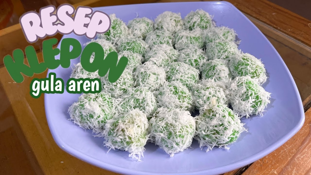 RESEP KUE KLEPON TEPUNG KETAN ISI GULA MERAH PRAKTIS DAN EKONOMIS || EMBUN DEJI