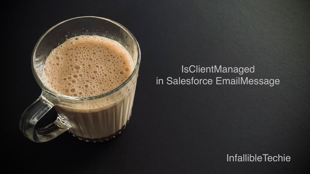 IsClientManaged in Salesforce EmailMessage